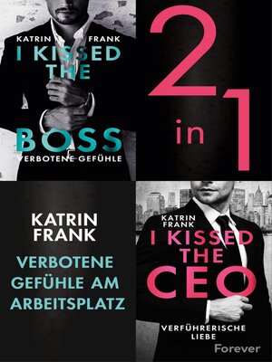 cover image of I Kissed the Boss & I Kissed the CEO
